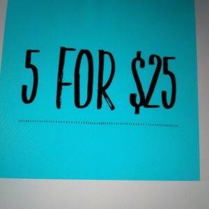 Any 5 shirts for $25